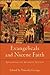 Evangelicals and Nicene Faith by Timothy   George