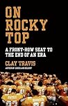 On Rocky Top: A Front-Row Seat to the End of an Era