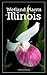 Wetland Plants of Illinois:...