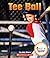Tee Ball