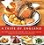 A Taste of England: The essence of English cooking, with 30 classic recipes shown in 100 evocative photographs