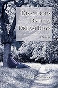 Disastrous Dates & Dream Boys