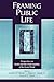 Framing Public Life (Routle...