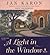A Light In The Window by Jan Karon A Light In The Window by Jan Karon