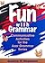Fun with Grammar: Communicative Activities for the Azar Grammar Series, Teacher's Resource Book