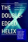 The Double-Edged Helix by Joseph S. Alper