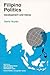 Filipino Politics: Development and Decay