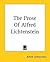 The Prose Of Alfred Lichten...