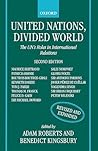 United Nations, Divided World: The UN's Roles in International Relations United Nations, Divided World: The UN's Roles in International Relations