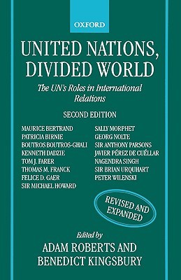 United Nations, Divided World: The UN's Roles in International Relations (Paperback)