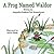 A Frog Named Waldor