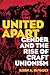 United Apart: Gender and the Rise of Craft Unionism
