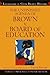 The Unfinished Agenda of Brown v. Board of Education by James Anderson