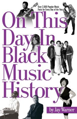 On This Day in Black Music History (Paperback)