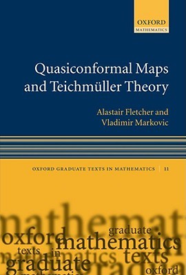 Quasiconformal Maps and Teichmüller Theory (Hardcover)