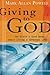 Giving to God: The Bible's Good News about Living a Generous Life
