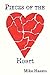 Pieces of the Heart