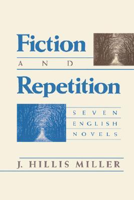 Fiction and Repetition: Seven English Novels (Paperback)