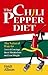 The Chili Pepper Diet: The Natural Way to Control Cravings, Boost Metabolism and Lose Weight