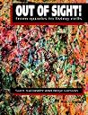 Out of Sight!: From Quarks to Living Cells Out of Sight!: From Quarks to Living Cells