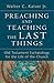 Preaching and Teaching the ...