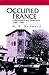 Occupied France: Collaborat...