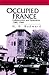 Occupied France by H.R. Kedward