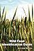 Wild Food Identification Guide