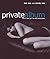 Private Album : How to Take...