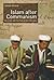 Islam after Communism by Adeeb Khalid