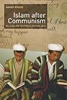Islam after Commu...