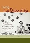 Living La Dolce V...