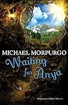 Waiting for Anya by Michael Morpurgo