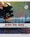 Enter the Story: 7 Experiences to Unlock the Bible for Your Students