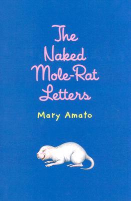 The Naked Mole-Rat Letters (Hardcover)