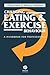 Changing Eating and Exercise Behaviour: A Handbook for Professionals