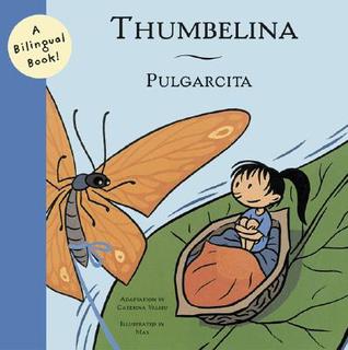 Thumbelina/Pulgarcita (Hardcover)