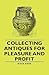 Collecting Antiques for Pleasure and Profit by Fleix Gade