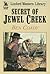 Secret Of Jewel Creek