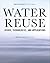 Water Reuse: Issues, Techno...