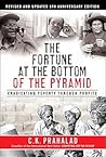 The Fortune at the Bottom of the Pyramid by C.K. Prahalad