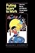 Putting Islam to Work: Education, Politics, and Religious Transformation in Egypt (Comparative Studies on Muslim Societies) (Volume 25)