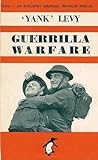 Guerrilla Warfare by 'Yank' Levy