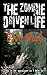 The Zombie-Driven Life: What in the Apocalypse Am I Here For?