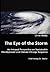 The Eye of the Storm - An I...