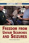 Freedom from Unfair Searches and Seizures (Bill of Rights)