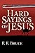 Hard Sayings of Jesus (The ...