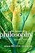 The Future of Philosophy: Towards the Twenty First Century