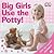Girls Use the Potty! by D.K. Publishing
