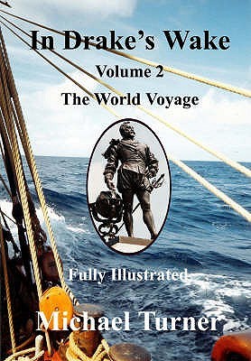 The World Voyage (In the Wake of Sir Francis Drake #2)